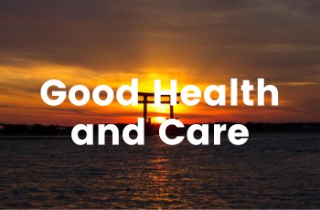 Good Health and Care